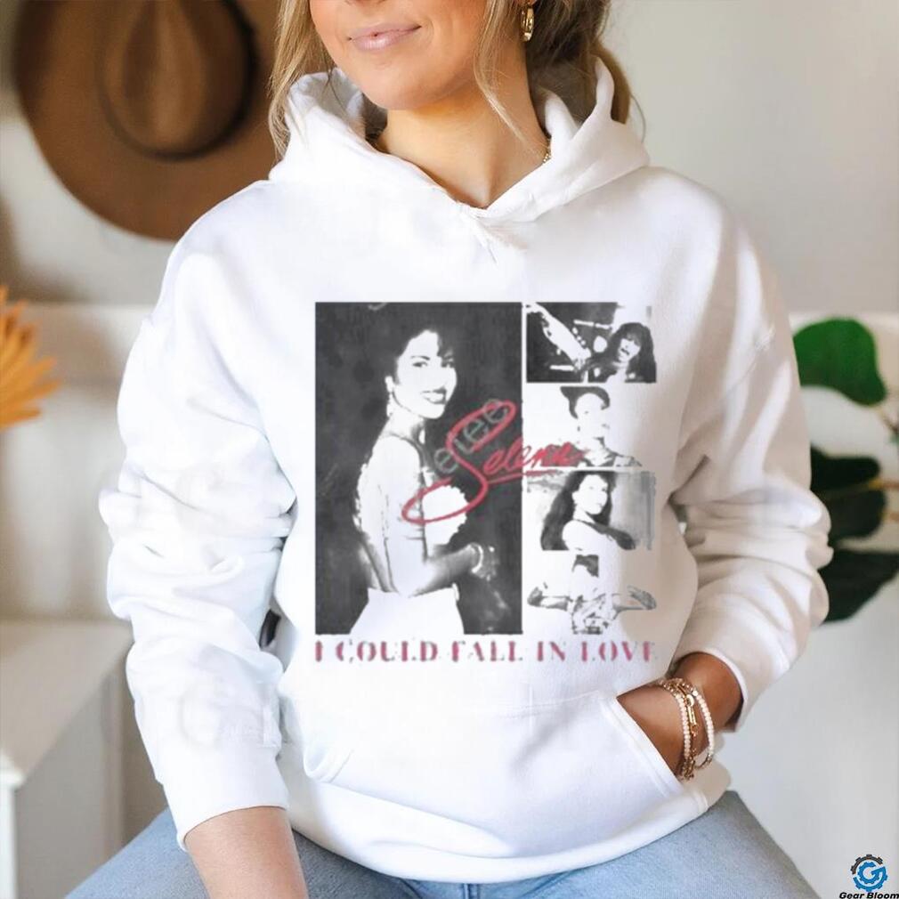 I Could Fall In Love Selena shirt I Could Fall In Love Selena shirt