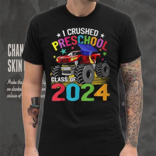 I Crushed Preschool Monster Truck Graduation Class Of 2024 T Shirt