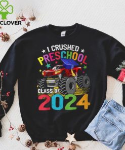 I Crushed Preschool Monster Truck Graduation Class Of 2024 T Shirt