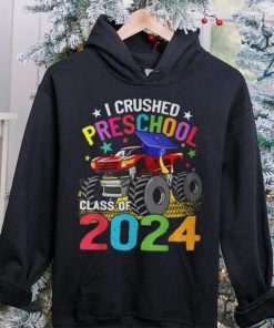 I Crushed Preschool Monster Truck Graduation Class Of 2024 T Shirt