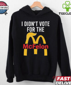 I Didn’t Vote For The Mc Felon Shirt