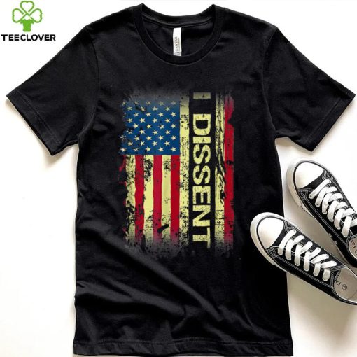 I Dissent Flag USA T Shirt