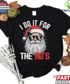 I Do It For The Hos Cute Xmas Santa Claus Tee Shirt