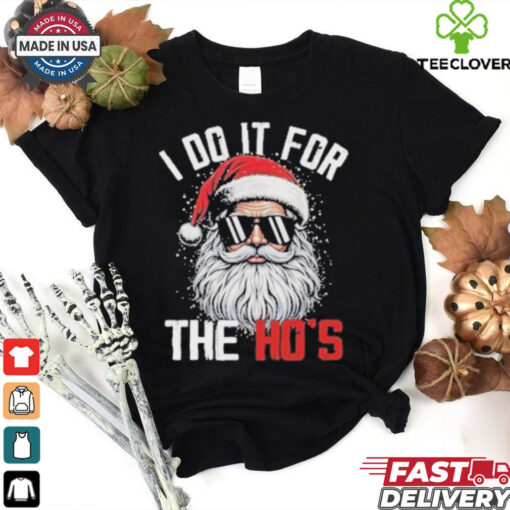 I Do It For The Hos Cute Xmas Santa Claus Tee Shirt