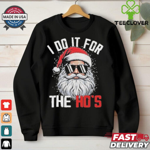 I Do It For The Hos Cute Xmas Santa Claus Tee Shirt