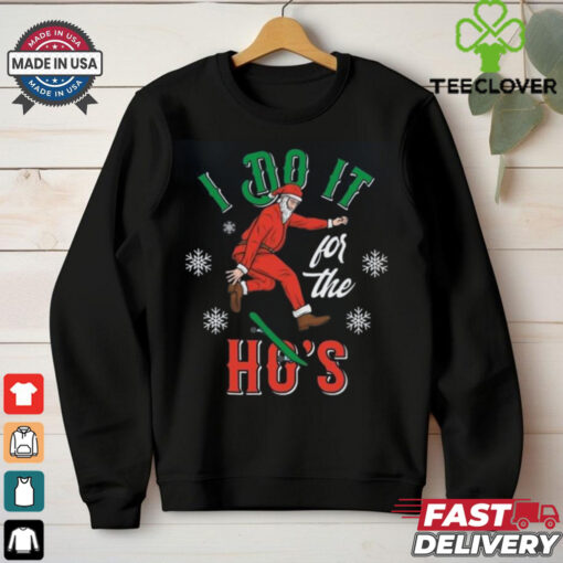 I Do It For The Hos Santa Christmas shirt