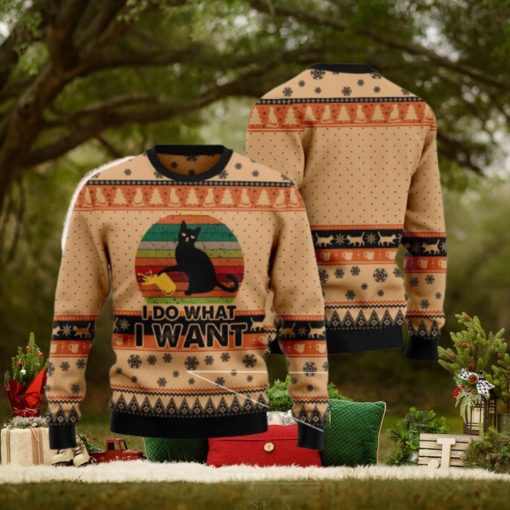 I Do What A Want Black Cat Funny Cat Ugly Christmas 3D Sweater Gift For Christmas