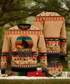 I Do What A Want Black Cat Ugly Christmas Sweater Funny Gift For Men And Women Family Holidays