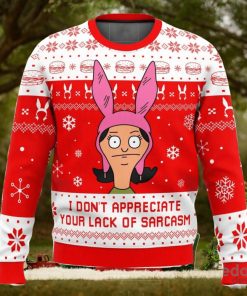 I Dont Appreciate Your Lack of Sarcasm Bob’s Burgers 3D Ugly Christmas Sweater Christmas Gift Ideas Party Gift