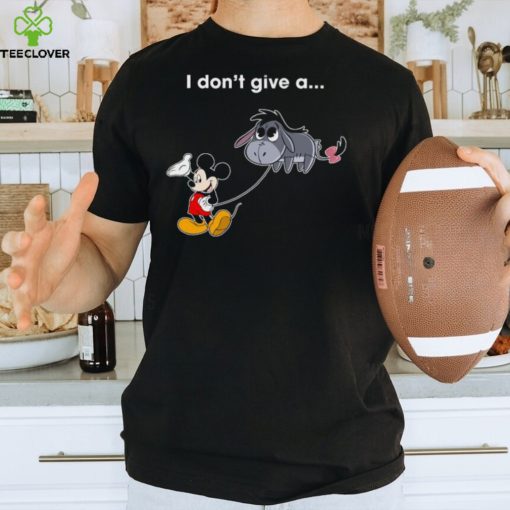 I Dont Give A Rats Ass, Mickey And Eeyore Walt Disney Thoodie, sweater, longsleeve, shirt v-neck, t-shirt