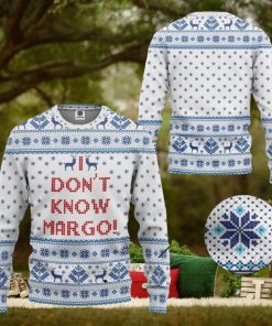 I Dont Know Margo National Lampoons Christmas Ugly 3D Sweater Gift For Men And Women