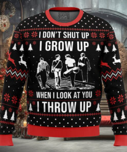 I Dont Shut Up Stand By Me Ugly Christmas Sweater