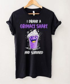 I Drank A Grimace Shake And Survived Shirt 4 I Drank A Grimace Shake And Survived Shirt