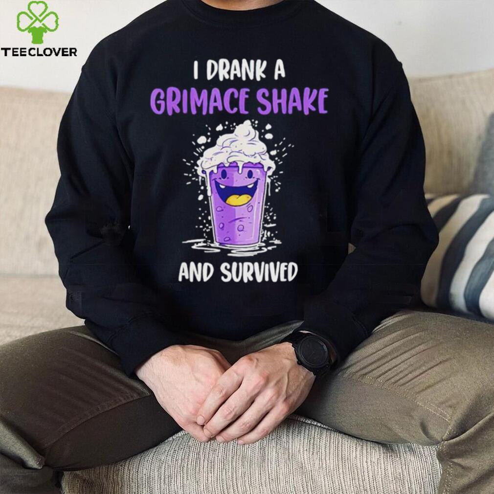 I Drank A Grimace Shake And Survived Shirt I Drank A Grimace Shake And Survived Shirt