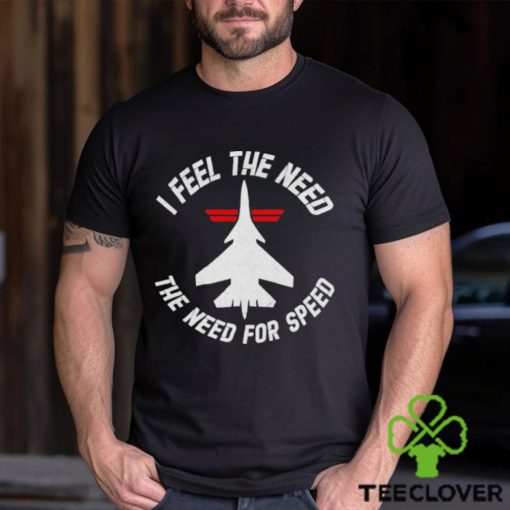 I Feel The Need The Need For Speed Aircraft Logo hoodie, sweater, longsleeve, shirt v-neck, t-shirt