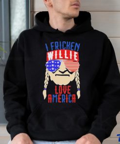I Fricken Willie Love America Shirt