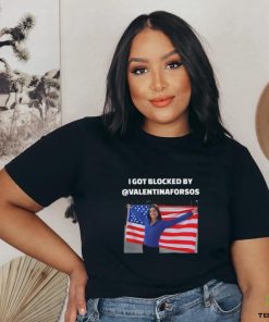 I Got Blocked By @Valentinaforsos Shirt