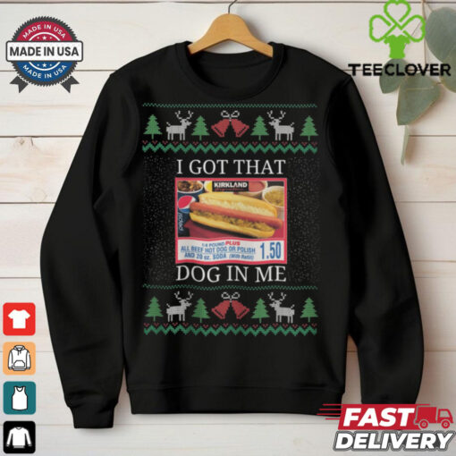 I Got That Dog in Me Ugly Christmas Sweater   Costco Kirkland Signature Holiday Party Shirt