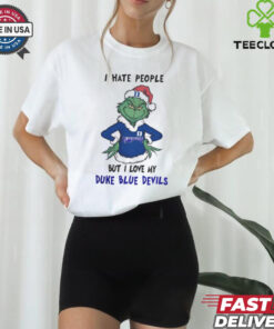 I Hate People But I Love My Duke Blue Devils Grinch Merry Christmas Shirt