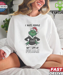 I Hate People But I Love My Fulham Grinch Merry Christmas Shirt