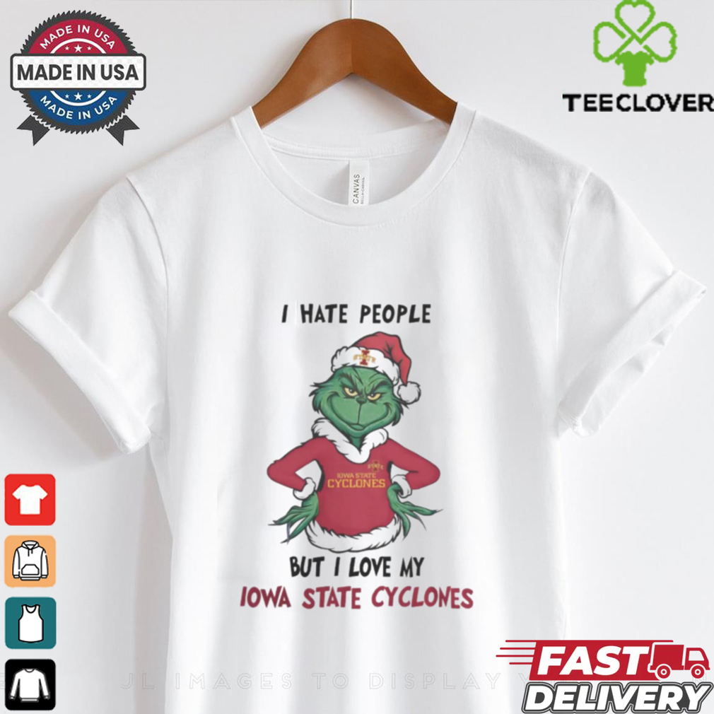 I Hate People But I Love My Iowa State Cyclones Grinch Merry Christmas Shirt I Hate People But I Love My Iowa State Cyclones Grinch Merry Christmas Shirt