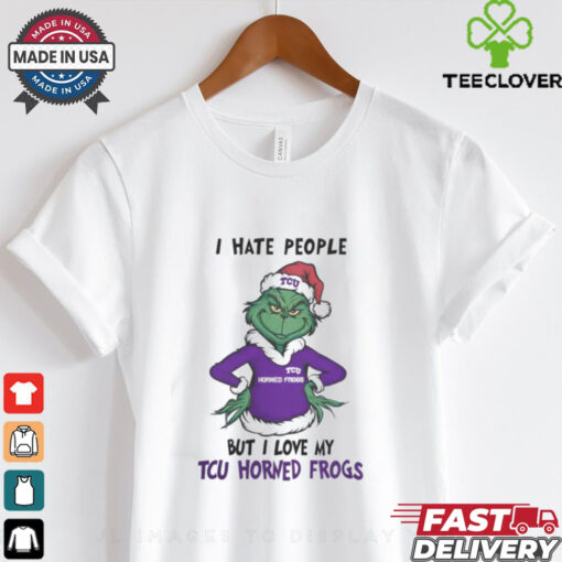 I Hate People But I Love My TCU Horned Frogs Grinch Merry Christmas Shirt