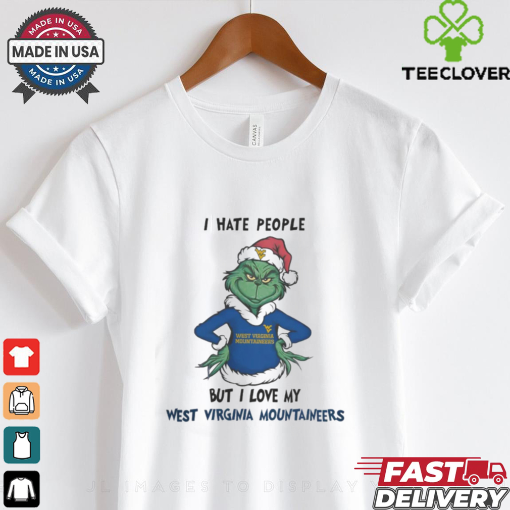 I Hate People But I Love My West Virginia Mountaineers Grinch Merry Christmas Shirt I Hate People But I Love My West Virginia Mountaineers Grinch Merry Christmas Shirt