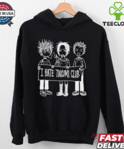 I Hate Takumi Club T shirts