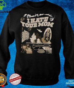 I Hate Your Mom Phoebe Bridgers Shirt