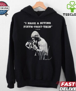 I Have A Biting Fixth Thay Thin Mike Tyson vs Jake Paul Shirt 2 I Have A Biting Fixth Thay Thin Mike Tyson vs Jake Paul Shirt