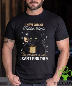 I Have Lots Of Hidden Talents Can't Find Them Funny Black Cat Classic T Shirt 2 I Have Lots Of Hidden Talents Can't Find Them Funny Black Cat Classic T Shirt