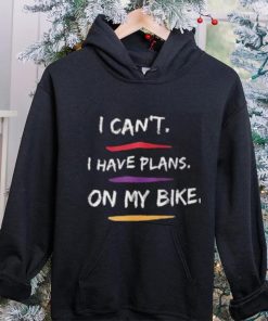 I Have Plans On My Bike Shirt