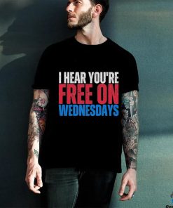 I Hear You’re Free On Wednesdays 2024 Election Funny Trump Biden T Shirt