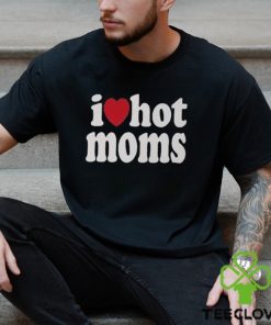 I Heart Hot Moms Soft Style Lightweight Unisex T Shirt Hoodie Sweatshirt