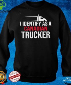 I Identify As A Canadian Trucker Support 2022 Tee Shirt