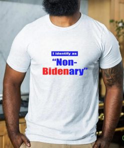 I Identify as Non Bidenary 2023 shirt 3 I Identify as Non Bidenary 2023 shirt