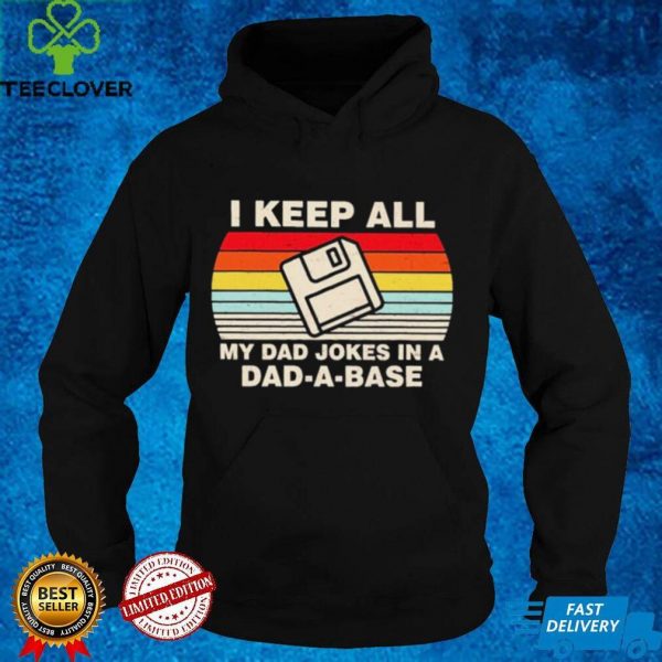 I Keep All My Dad Jokes In A Dad A Base Memory Stick Retro Vintage shirt