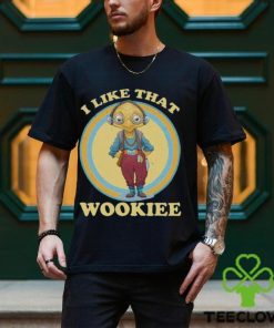 I Like That Wookiee Shirt