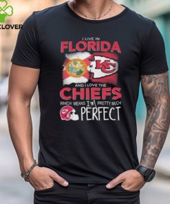 I Live In Florida And I Love The Kansas City Chiefs Which Means I’m Pretty Much Perfect T Shirt
