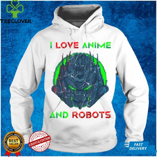 I Love Anime And Robots Otaku Manga Alien Robot T Shirt (1) tee