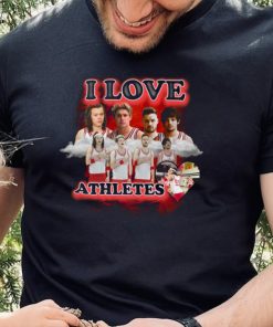 I Love Athletes Shirt