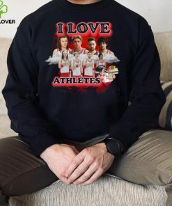 I Love Athletes Shirt 2 I Love Athletes Shirt
