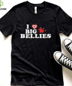 I Love Big Bellies Shirt