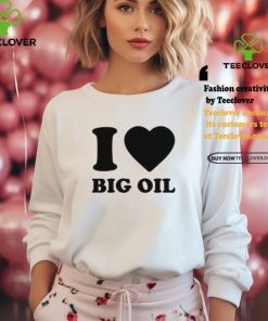 I Love Big Oil Pue Defense Group Shirt