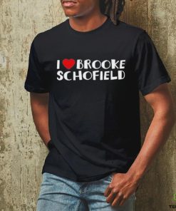 I Love Brooke Schofield T hoodie, sweater, longsleeve, shirt v-neck, t-shirt