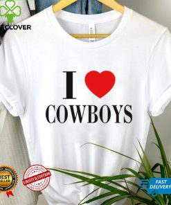 I Love Cowboys Shirt