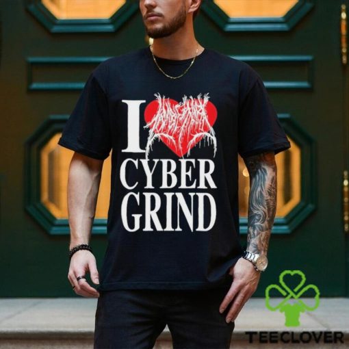 I Love Cybergrind Shirt