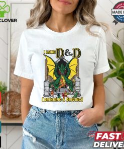 I Love D & D (Drinking and Driving) Shirt