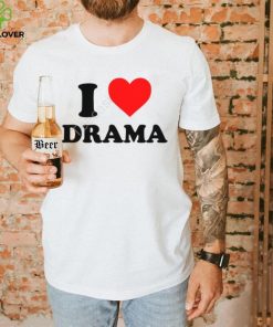 I Love Drama Hoodieshirt