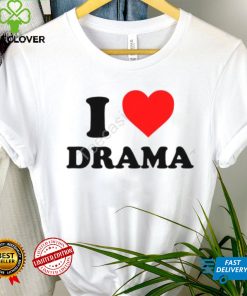 I Love Drama Hoodieshirt